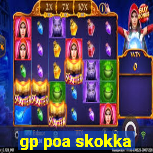 gp poa skokka